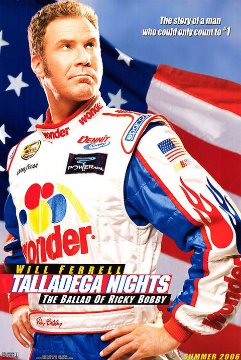 Talladega Nights: The Ballad of Ricky Bobby