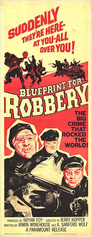 Blueprint For Robbery