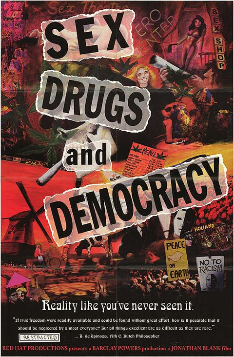 Sex Drugs and Democracy