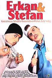 Erkan and Stefan