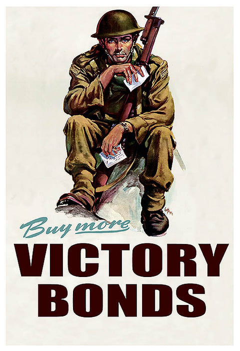 War Propaganda - Buy more Victory Bonds