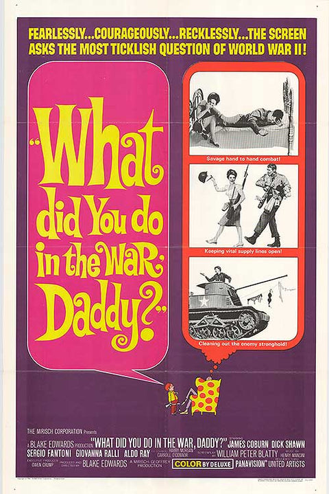 What Did You Do In The War Daddy?