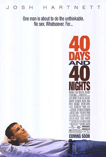 40 Days And 40 Nights