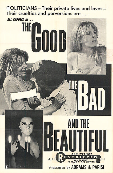 Good the Bad and the Beautiful