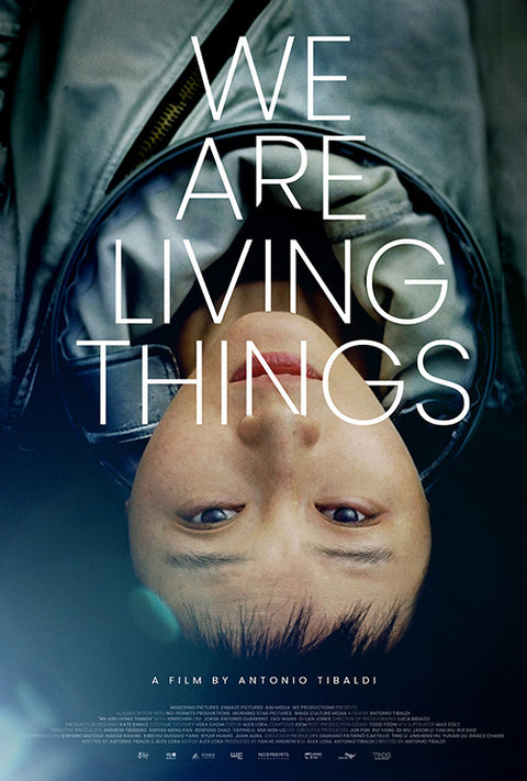 We Are Living Things